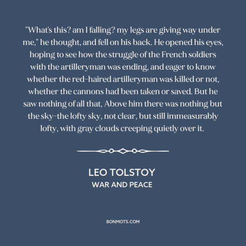 A quote by Leo Tolstoy about dying: “"What's this? am I falling? my legs are giving way under me," he thought…”