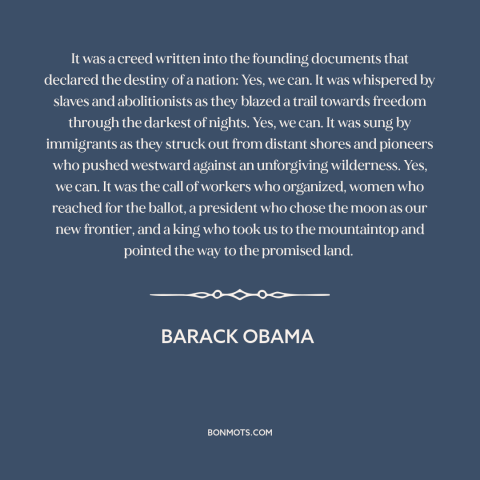 A quote by Barack Obama about American character: “It was a creed written into the founding documents that declared…”