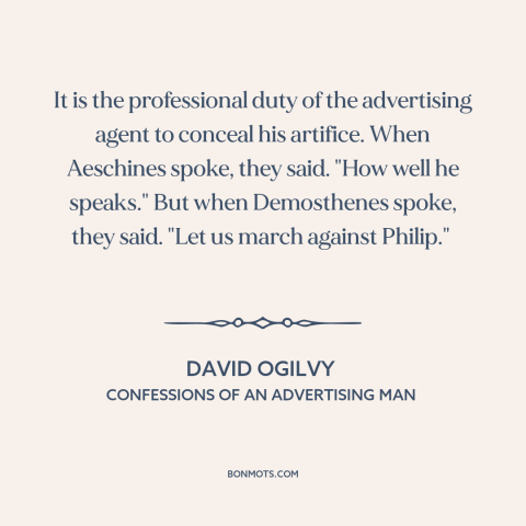 A quote by David Ogilvy about advertising and marketing: “It is the professional duty of the advertising agent to…”