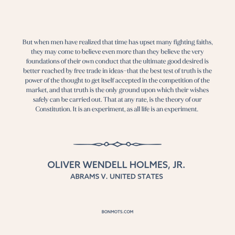 A quote by Oliver Wendell Holmes, Jr. about free exchange of ideas: “But when men have realized that time has upset…”