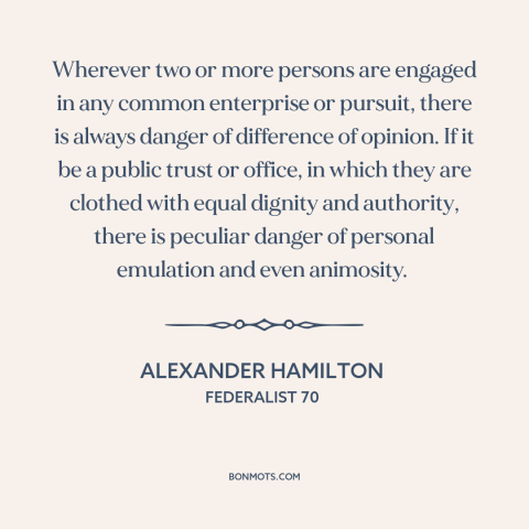 A quote by Alexander Hamilton about interpersonal conflict: “Wherever two or more persons are engaged in any…”