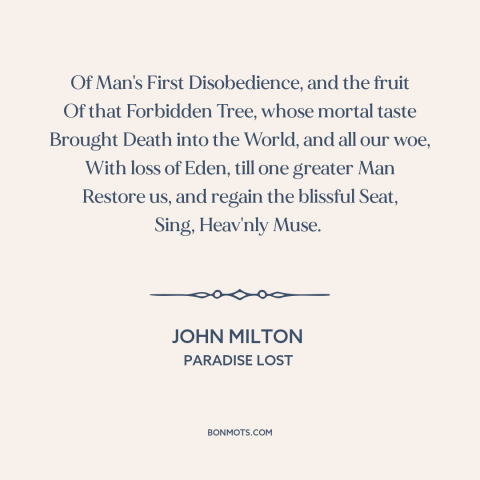 A quote by John Milton about original sin: “Of Man's First Disobedience, and the fruit Of that Forbidden Tree, whose…”