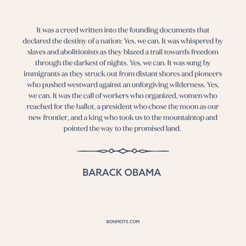 A quote by Barack Obama about American character: “It was a creed written into the founding documents that declared…”