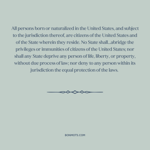 A quote by James Madison about fourteenth amendment: “All persons born or naturalized in the United States, and…”